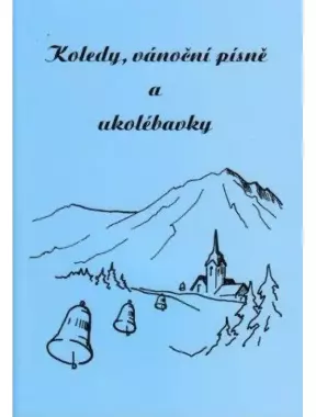 Koledy, vánoční písně a ukolébavky