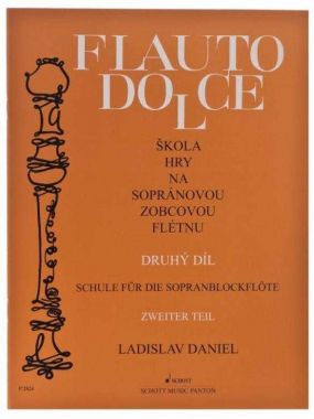 Flauto Dolce - Škola hry na sopránovou zobcovou flétnu 2. díl - Ladislav Daniel