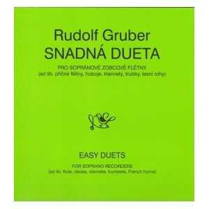 Rudolf Gruber: Snadná dueta pro flétny