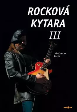 Štefl Vítězslav  Rocková kytara III + CD