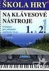 Škola hry na klávesové nástroje 1. a 2.  Jozef Vondráček
