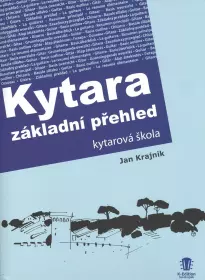 Kytara základní přehled - Jan Krajnik - kytarová škola